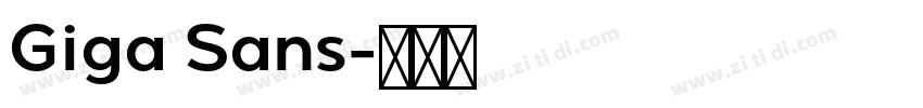 Giga Sans字体转换